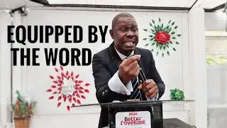 EQUIPPED BY THE WORD ( Sermon Excerpt)| Revd. Folajinmi Sadiq 
