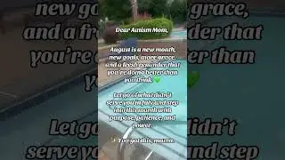 New Month, New Goals and More Grace #autismmom #autismcommunity