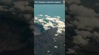 The Tambora volcanic eruption #Shorts
