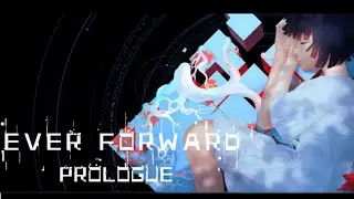 Ever Forward Prologue試玩(下)