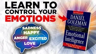 How To Control Your Emotions & Become Smarter (hindi) | Emotional Intelligence Book Summary