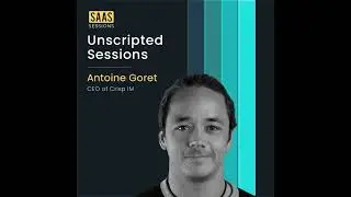 S1E23 - Unscripted Sessions ft. Antoine Goret, CMO of Crisp IM
