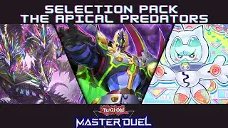 🔴 New Selection Pack: The Apical Predators [Yu-Gi-Oh! Master Duel]