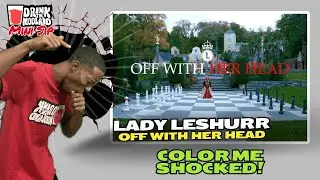 Caught Me Off Guard! LADY LESHURR - O.W.H.H | Reaction