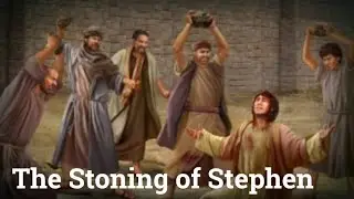 The Stoning Of Stephen ll Sis. Veron Dulin