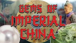 Gems of Imperial China