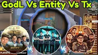 GodL Vs Entity Vs Tx Drop Clash Fight 🤯🇮🇳