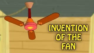 Fan - Inventions & Discoveries | Educational Videos For Kids | Quixot Kids