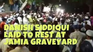 Danish laid to rest in Jamia graveyard on Sunday night