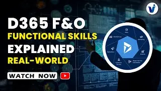 Dynamics 365 F&O Functional Skills &ndash; Online Training Demo by Visualpath