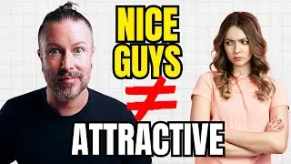 Why Women Don&rsquo;t Respect Nice Guys (And What to Be Instead)