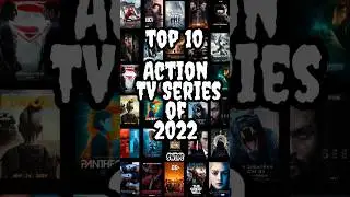 Top 10 Action TV Series of 2022