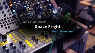 Sonic Experiments - Space Fright! (monsoon)