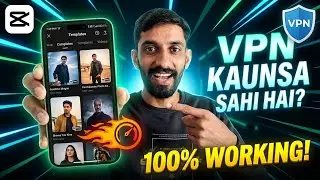 Capcut Ko VPN Se Kaise Connect Kare | capcut me konsa vpn contact kare 2026 #capcut #VPN