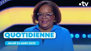 Emission Quotidienne du jeudi 24 août 2023 - Questions pour un Champion