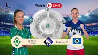 Football Match LIVE | SV Werder Bremen Vs Hamburger SV | Google Pixel Frauen-Bundesliga 2025/26
