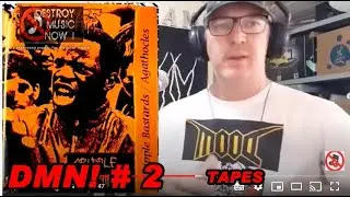 DESTROY MUSIC NOW !  #2 - Demo tapes