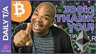300K!!!!!!!!   -  BITCOIN & ETHEREUM BREAK OUT WILL BE EPIC!!!