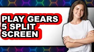 How To Play Gears 5 Split Screen (Full Guide)