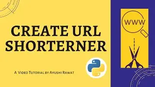 Create URL Shortner| Python project | Easy Tutorial
