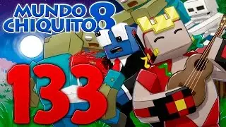 Mundo Chiquito 8 - Ep.133 - VASCOS -