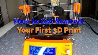 How to Get Started with your First 3D Print