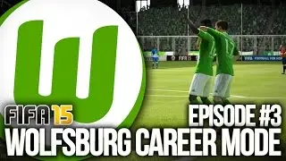 FIFA 15: WOLFSBURG CAREER MODE #3 - EMBOLO'S DEBUT!!!