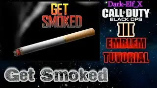 Black Ops 3 Emblem - Get Smoked