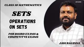 Operations on Sets | Union, Intersection & Difference | Sets in Mathematics | Class 10