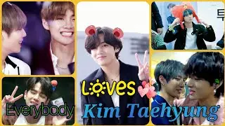 Everybody loves Kim Taehyung ❣️| Idols edition|
