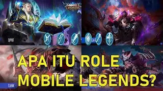 APA ITU ROLE MOBILE LEGENDS? | Tank, Support, Mage, Assasins, Marksman, Fighter apa bedanya?