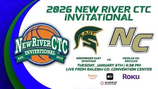 GREENBRIER EAST SPARTANS VS. NICHOLAS CO. GRIZZLIES | 2026 NEW RIVER CTC INVITATIONAL