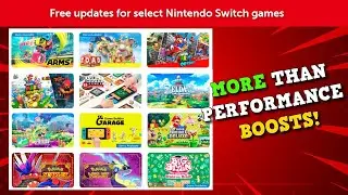 🎮 Free Nintendo Switch 2 Updates for Your Favorite Games! | Full List & Features