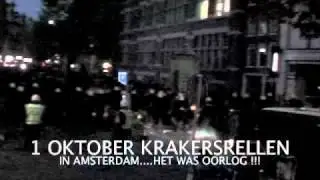 KRAKERSRELLEN 1 OKTOBER 2010 AMSTERDAM. HET WAS OORLOG !!!