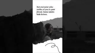 Some smiles hide knives #shorts #motivation #quotes #foryou #deepquotes