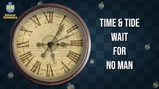 Time and Tide ... Wait for no man