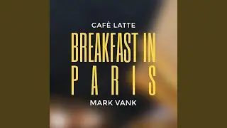 Breakfast in Paris