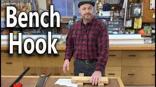 How to make a Bench Hook! 