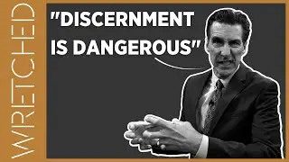 Discernment Is Dangerous | WRETCHED