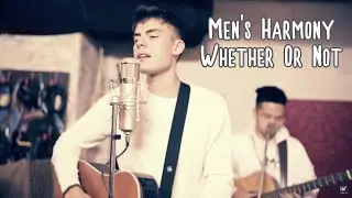 Men's Harmony - Whether Or Not (prod. by Frans Stummer) [Official Acoustic Video]