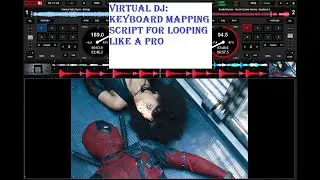 Virtual Dj: keyboard Mapping Script For Looping Like a Pro