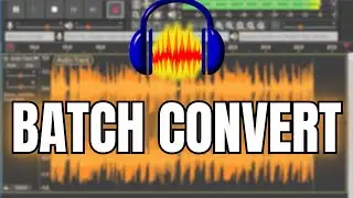 How to Batch Convert in Audacity 2025?