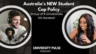 Australia's NEW Student Cap Policy!  Group of 8 Universities Hit Hardest!