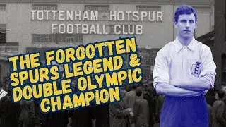 From White Hart Lane Gentleman to Olympic Gold: Spurs Forgotten Legend and Double Olympic Champion