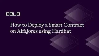 How to Deploy a Smart Contract on Alfajores using Hardhat