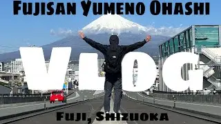Vlog  jembatan viral❗️ Fuji, Shizuoka Jepang 🇯🇵 Fujisan Yumeno Ohashi❗️