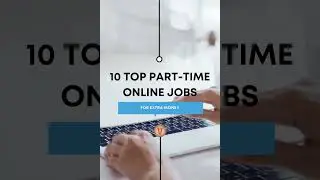 10 Top Part-Time Online Jobs For Extra Money | Virtual Vocations