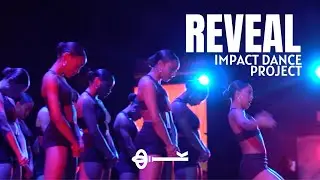 REVEAL - IMPACT DANCE PROJECT