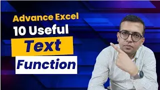 Advance Excel Text Formula: 10 Useful Text Formula for Excel User