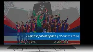 La súper copa de España es del Barça (12 enero 2025)